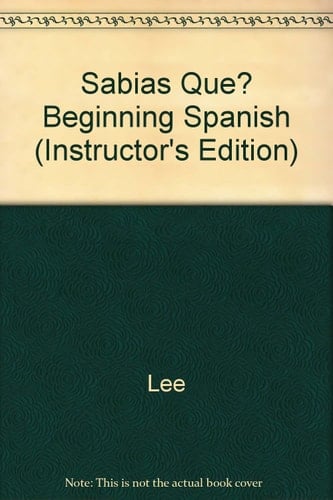 Sabias Que? Beginning Spanish (Instructor's Edition)