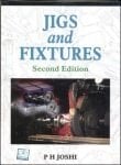 Jigs and Fixtures