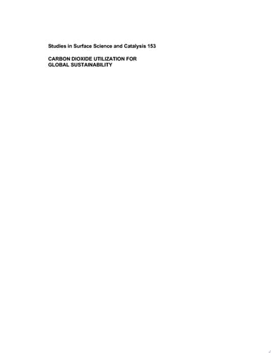Carbon Dioxide Utilization for Global Sustainability Proceedings of the 7th International Conference on Carbon Dioxide Utilization, Seoul, Korea, October 12-16, 2003