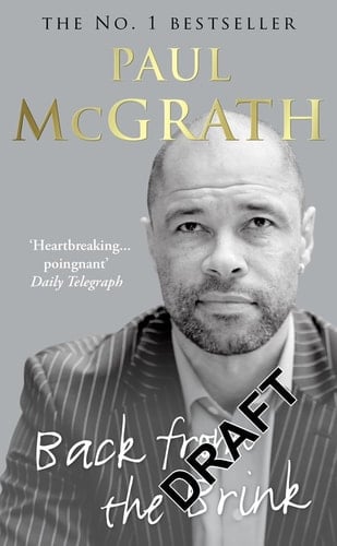 Back from the Brink The Autobiography