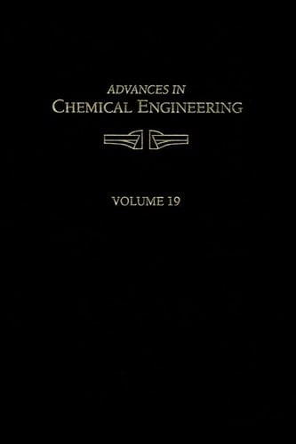 Advances in Chemical Engineering: Volume 19