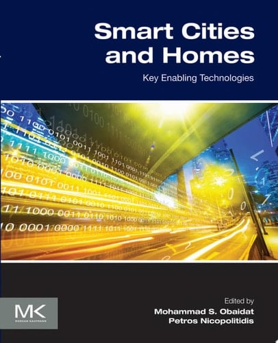 Smart Cities and Homes Key Enabling Technologies