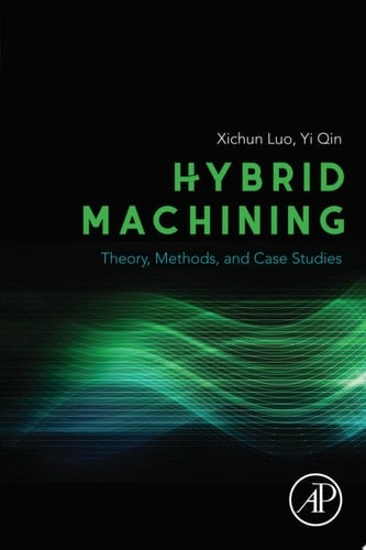Hybrid Machining