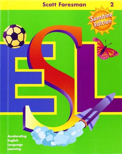 Scott Foresman ESL Accelerating English Language Learning