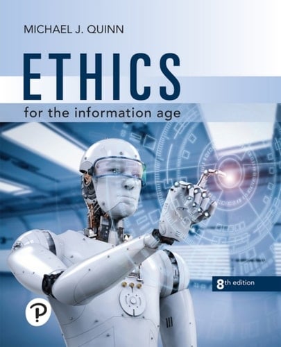 Ethics for the Information Age (Pearson+)