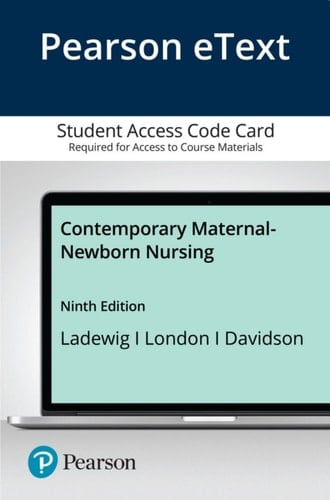 Contemporary Maternal-Newborn Nursing Care -- Pearson eText