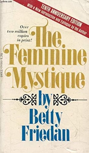 The feminine mystique
