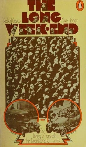 The Long Week-End : A Social History of Great Britain, 1918-1939