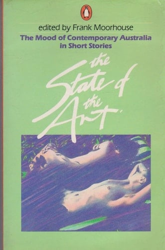 The State of the Art: The Mood of Contemporary Australia in Short Stories