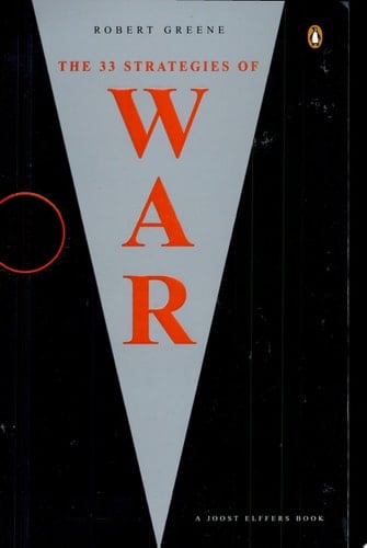 The 33 Strategies of War