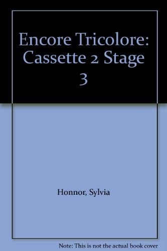 Encore Tricolore Stage 3 Cassette 3