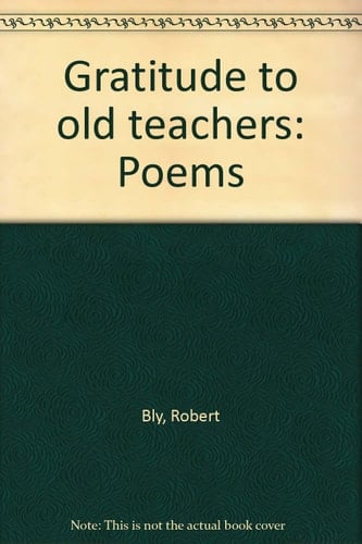 Gratitude to old teachers: Poems