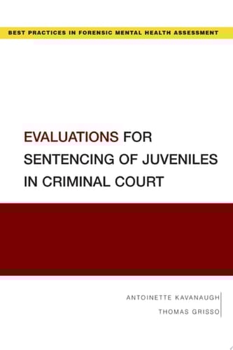 Evaluations For Sentencing Of Juveniles In Criminal Court