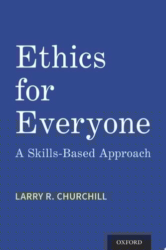 Ethics for Everyone: A Skills-Based Approach