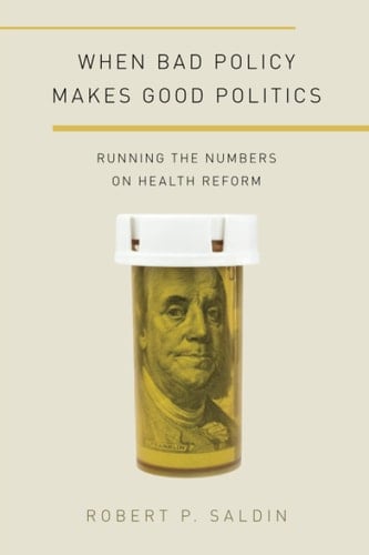 WHEN BAD POLICY MAKES GOOD POL PAPD P (Studies in Postwar American Political Development)