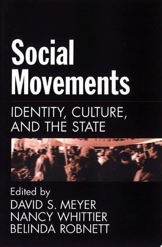 Social Movements: Identity, Culture, and the State