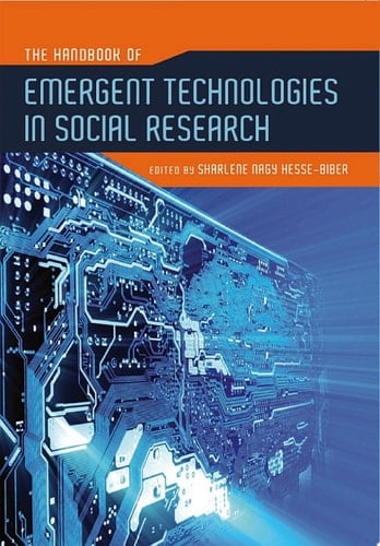 The Handbook of Emergent Technologies in Social Research
