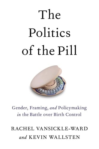 The Politics of the Pill