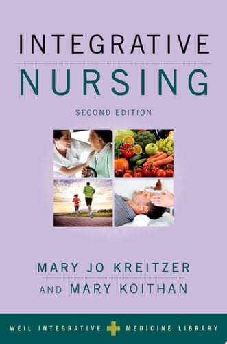 Integrative Nursing (Weil Integrative Medicine Library)