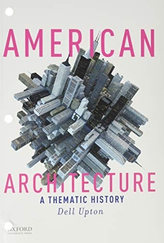 American Architecture A Thematic History