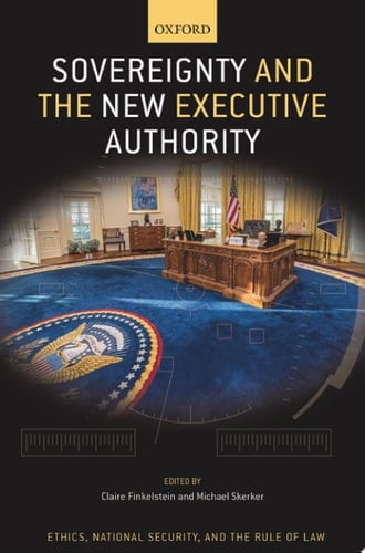 Sovereignty And The New Executive Authority