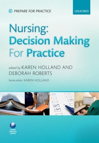 Nursing: Decision-Making Skills for Practice
