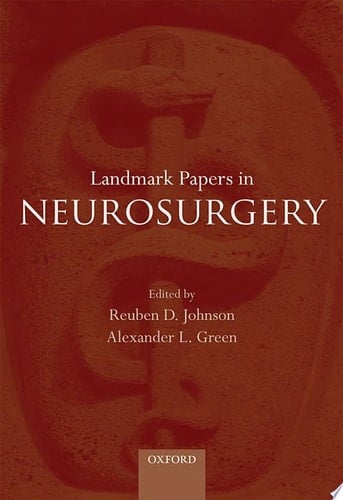 Landmark Papers In Neurosurgery