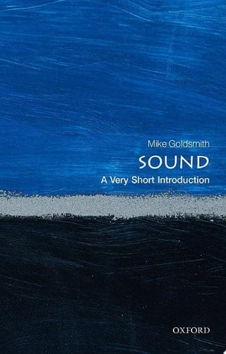 Sound: A Very Short Introduction (Very Short Introductions)