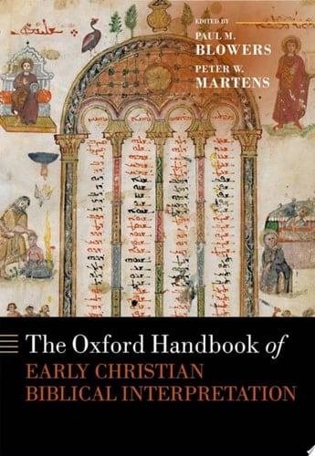 The Oxford Handbook Of Early Christian Biblical Interpretation