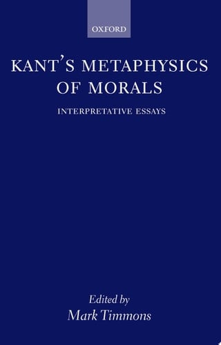 Kant's Metaphysics of Morals Interpretative Essays