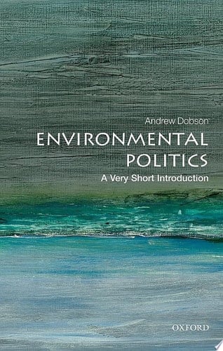 Environmental Politics: A Very Short Introduction