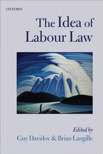 The Idea of Labour Law