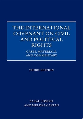 The International Covenant on Civil and Political Rights: Cases, Materials, and Commentary