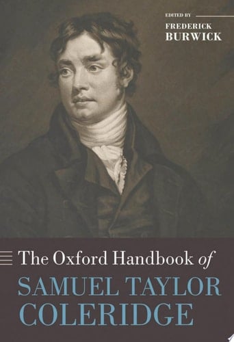 The Oxford Handbook Of Samuel Taylor Coleridge