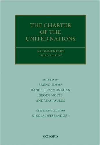 The Charter of the United Nations: A Commentary (Oxford Commentaries on International Law)