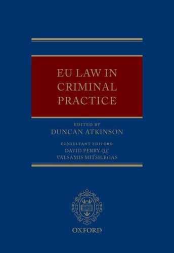 EU Law in Criminal Practice