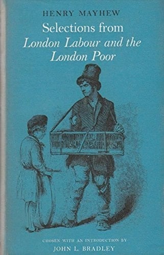 Selections from London Labour and the London Poor