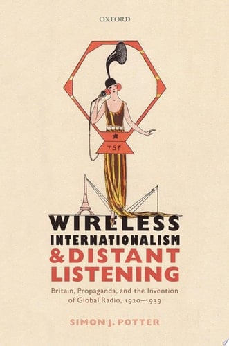 Wireless Internationalism And Distant Listening