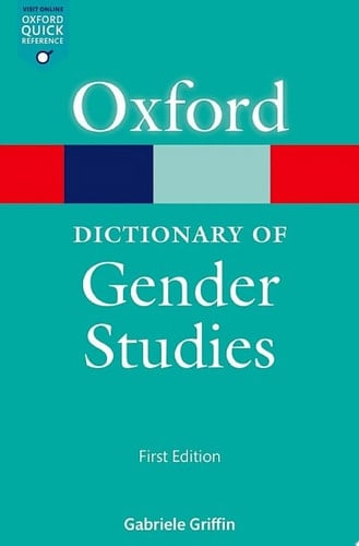 A Dictionary of Gender Studies (Oxford Quick Reference Online)