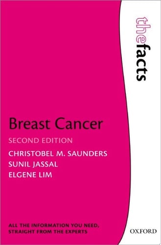 Breast Cancer: The Facts (The Facts Series)