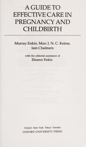 A Guide to Effective Care in Pregnancy and Childbirth