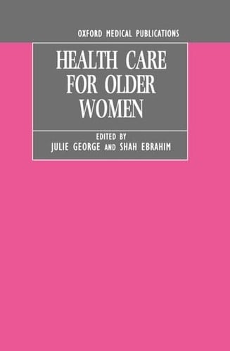 Health Care for Older Women (Oxford Medical Publications)