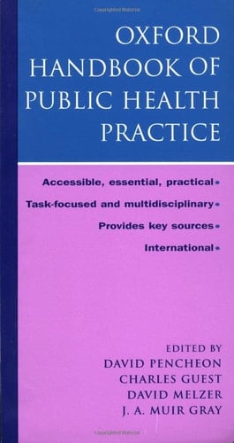 Oxford Handbook of Public Health Practice (Oxford Handbooks Series)