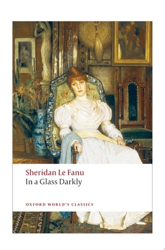 In a Glass Darkly (Oxford World's Classics)