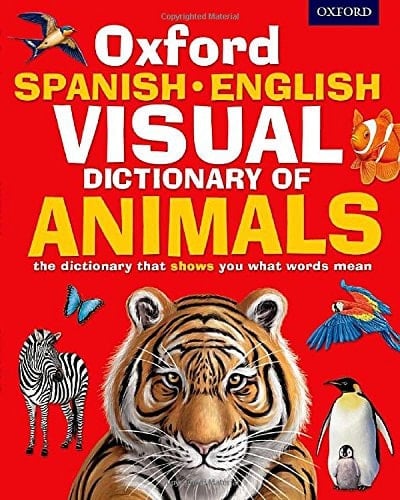 Oxford Spanish-English Visual Dictionary of Animals