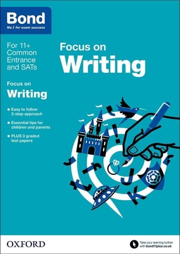 Bond 11+: English: Focus on Writing