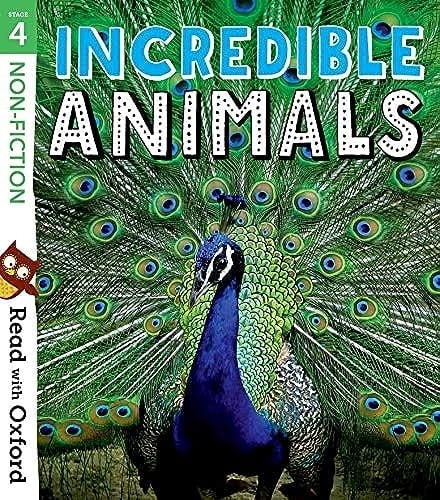 Read with Oxford: Stage 4: Non-fiction: Incredible Animals