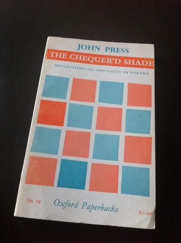 The Chequered Shade: Reflections on Obscurity in Poetry