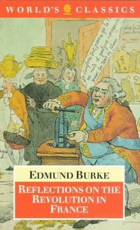 Reflections on the Revolution in France (The World's Classics)