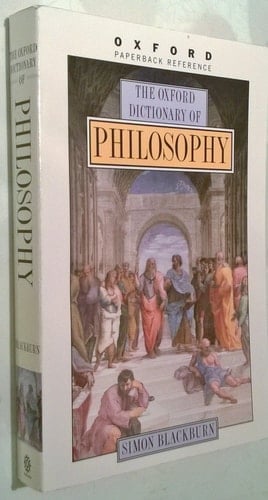 The Oxford Dictionary of Philosophy (Oxford Quick Reference)